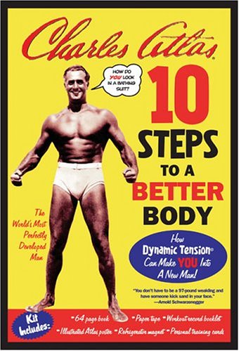 Ten Steps to a Better Body : An Introduction to Fitness Ten Steps to a Better Body : An Introduction to Fitness