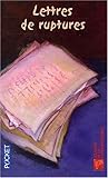 Lettres de ruptures