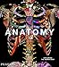 Anatomy: Exploring the Human Body