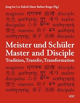 Paperback Meister und Schüler. Master and Disciple: Tradition, Transfer, Transformation Book
