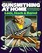 Gunsmithing at Home: Lock, Stock & Barrel- A Complete Step-by-Step Fully Illustrated Guide to the Art of Gunsmithing, 2nd Edition