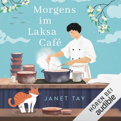 Morgens im Laksa Caf&eacute; Audiolibro Por Janet Tay, Susann Rehlein - &Uuml;bersetzer arte de portada