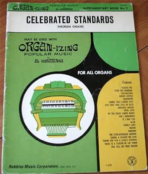 Unknown Binding Organ-izing - Celebrated Standards - Medium Grade - Supplementary Book #2 (For All Organs) Book