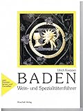  BADEN Wein- und Spezialitaetenfuehrer fuer Reise und Einkauf (mit Karte)