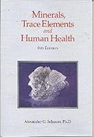 Minerals, Trace Elements and Human Health 0943685192 Book Cover