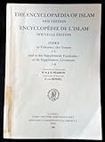  The Encyclopaedia of Islam/New Edition Encyclopedie De L\'Islam/Nouvelle Edition