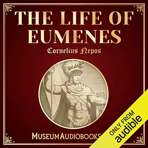 The Life of Eumenes by Cornelius Nepos, John Selby Watson - translator episode artwork