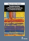 Fundamentos y Prácticas Inclusivas en el Proyecto Roma