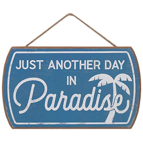 Just Another Day in Paradise Hanging Wood Wall Decor - Cute Sign for Beach House, Lake House or Condo