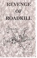 Revenge of Roadkill 1878488422 Book Cover