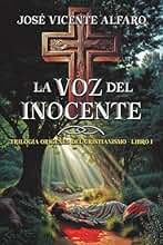 La voz del inocente: Misterio en Galilea (Trilogía Orígenes del cristianismo)
