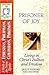 Prisoner Of Joy: Living in Christ's Fullness and Freedom  (Spirit-filled Life Bible Discovery Guides)
