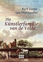 Die Kunstlerfamilie Van de Velde 3958015972 Book Cover