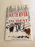South River Incident (A Jesse Watson Mystery - Book 2) 0972532749 Book Cover