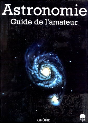 Télécharger Astronomie. Guide de l'amateur Gratuit