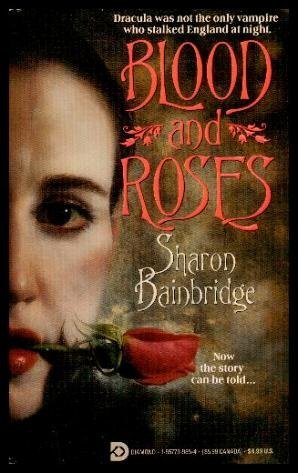 Blood and Roses 1557739854 Book Cover