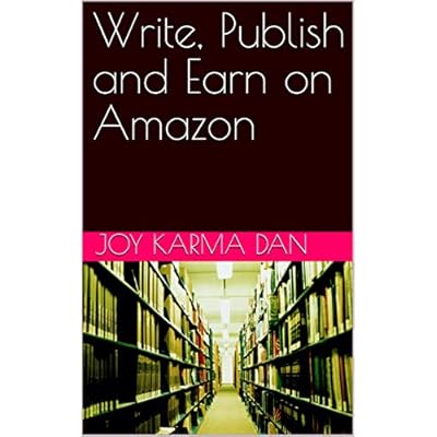 Write, Publish and Earn on Amazon