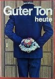 trifelsblickhütte  Guter Ton heute. Mit Zeichnungen und Fotos. Sauberes Paperback. - 352 S. (pages)