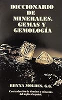 Diccionario de minerales, gemas y gemología. Con traducción de términos y minerales del inglés al español. B079DWHTT7 Book Cover