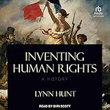 Inventing Human Rights: A History Inventing Human Rights: A History