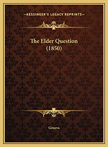 The Elder Question (1850)