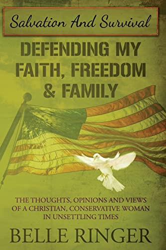 Salvation and Survival: Defending My Faith, Freedom & Family