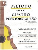 Metodo para El Cuatro Puertorriqueno B00W6012XG Book Cover
