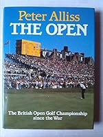 The Open: The British Championship Since the War 0002171759 Book Cover