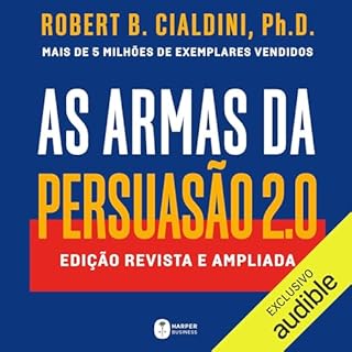 As Armas da Persuas&atilde;o 2.0 Audiolivro Por Robert Cialdini capa