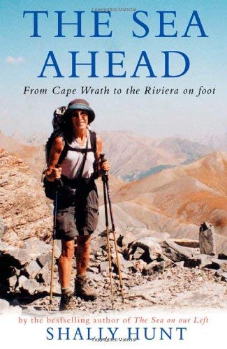 Buy The Sea Ahead: From Cape Wrath to the Riviera — BookShops.in