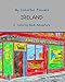 My Colorful Travels - IRELAND: A Coloring Book Adventure