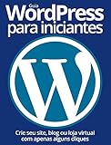 Guia WordPress para Iniciantes 01 (Portuguese Edition)