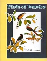 The Birds of Jamaica 9768138912 Book Cover