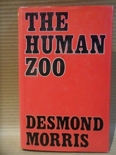 The Human Zoo B005HYJITS Book Cover