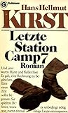  Letzte Station Camp 7. Roman.