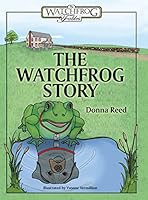 The Watchfrog Story 0996387900 Book Cover