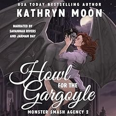 Howl for the Gargoyle Audiobook By Kathryn Moon cover art
