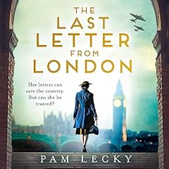 The Last Letter from London Audiobook By Pam Lecky cover art