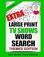 Extra Large Print TV Shows Word Search Volume 1 1519560680 Book Cover