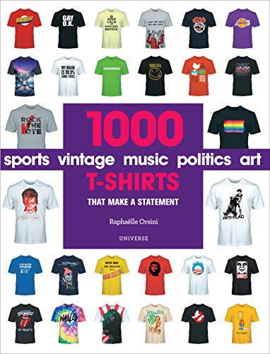 Preisvergleich Produktbild 1000 T-Shirts: That Make a Statement