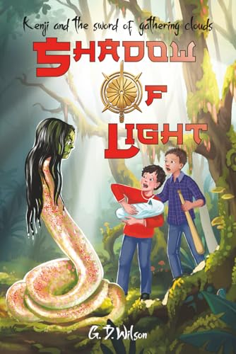 Shadow of Light: Kenji and the Sword of Gathering Clouds