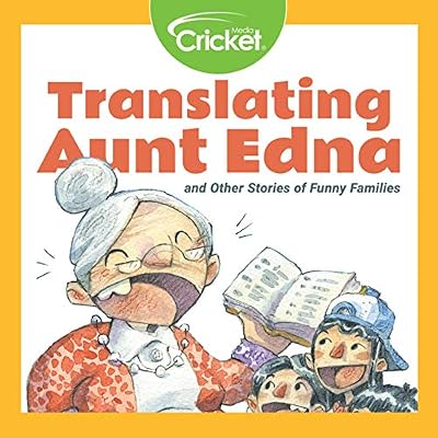 Translating Aunt Edna and Other Stories of Funny Families