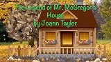 THE LEGEND OF MR. MCGREGOR'S HOUSE