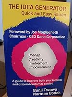 The Idea Generator: Quick and Easy Kaizen 0971243697 Book Cover