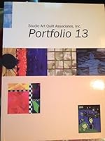 Studio Art Quilt Associates, Inc. Portfolio 13 0978885309 Book Cover