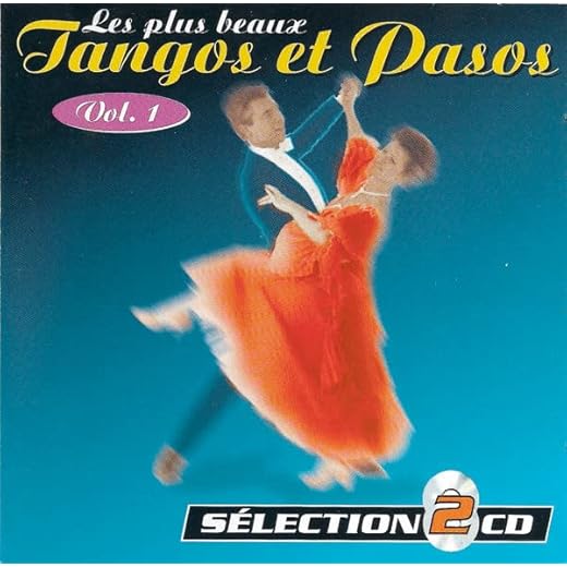 Les Plus Beaux Tangos et Pasos - Selection Double CD