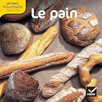 Les Docs Ribambelle Cycle 2 �d. 2012 - Le Pain 2218956632 Book Cover