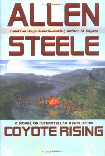 Book cover of Coyote Trilogy book 2 by Allen Steele