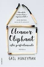 Eleanor Oliphant está perfectamente