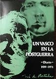 diario vasco esquelas renteria  Un vasco en la postguerra: Diario 1939-1971 (Vascos celebres) (Spanish Edition)